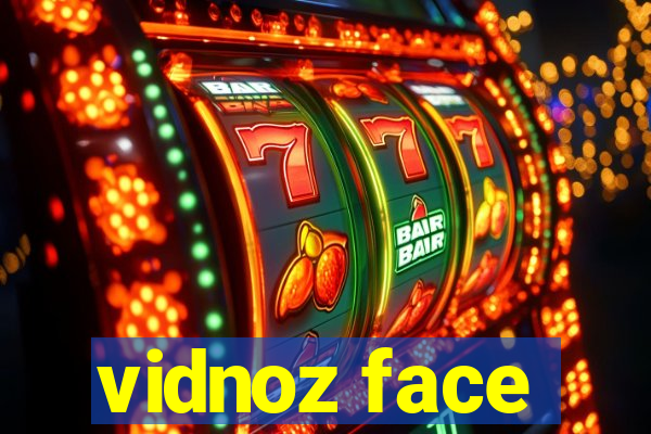 vidnoz face